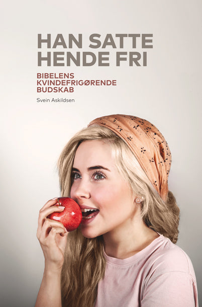 Han satte hende fri - Svein Askildsen